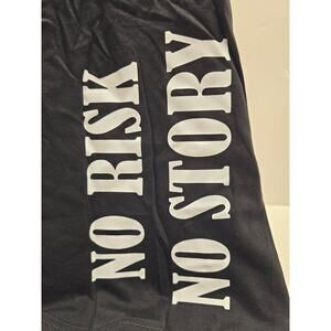 Artist-Signed Black Cotton T-Shirt Large – “No Risk No Story” Print NWOT